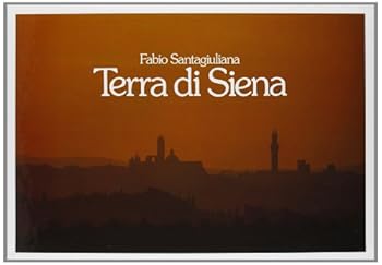 Paperback Terra di Siena [Italian] Book