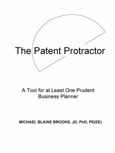 The Patent Protractor: A Tool for a Least One Prudent Business Planner