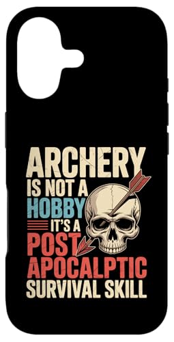 Funny Archery Not A Hobby It's Post Apocalyptic Skill Archer �X�}�z�P�[�X iPhone 17 �p