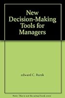 New Decision-Making Tools for Managers B003FBXVBG Book Cover