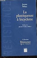 La plastiqueuse à bicyclette 2866453468 Book Cover