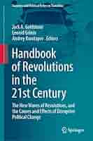 Handbook of Revolutions in the 21st Century: The New Waves
