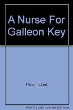 Mass Market Paperback A Nurse For Galleon Key Book
