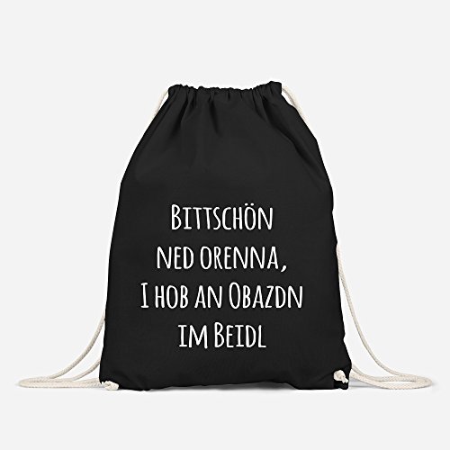 MoonWorks Turnbeutel Bittschön ned orenna, I hob an Obazdn im beidl Bayern bayrisch Bavaria schwarz unisize