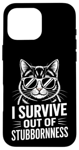 �t�@�j�[ Survive Out Of Stubbornness Cat �i�� ���� �j�� �X�}�z�P�[�X iPhone 16 Pro Max �p