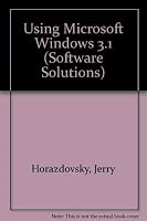Using Microsoft Windows 3.1 (Software Solutions) 0395660378 Book Cover