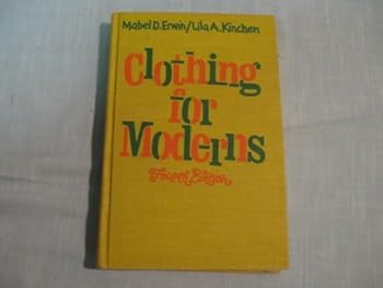 Hardcover Clothing for Moderns By Mabel D. Erwin/ Lila A. Kinchen Book