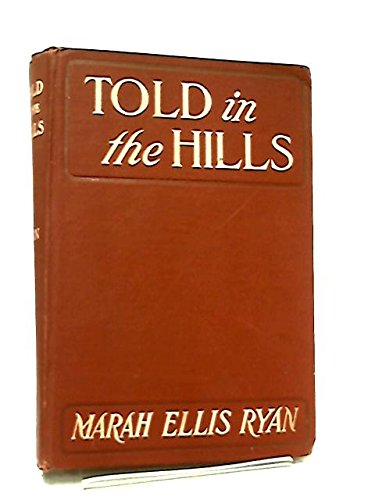 Told in the Hills B00WH4N3JM Book Cover