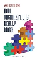 How Organizations Really Work 9384898074 Book Cover