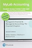 Horngren's Financial & Managerial Accounting: The Financial Chapters -- MyLab Accounting with Pearson eText + Print Combo Access Code