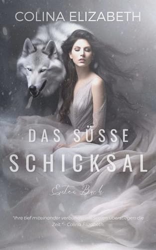 Das süße Schicksal – Erstes Buch.