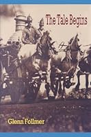The Tale Begins: The Firefighters Tales Series 1980586985 Book Cover