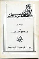 Snow leopards: A play 0573630259 Book Cover