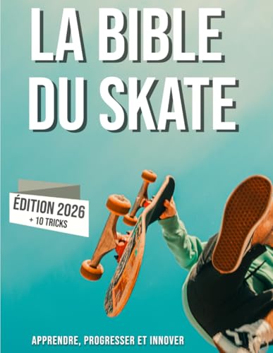 La bible du Skateboard