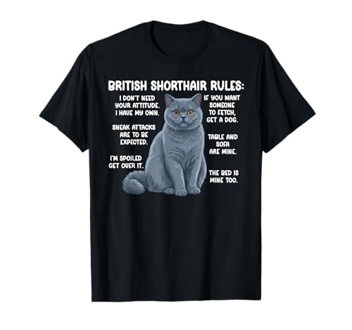 British Shorthair Rules British Shorthair Cat Owner T-Shirt