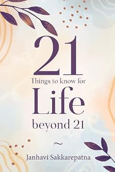 Paperback 21 Things to know for Life beyond 21 Book