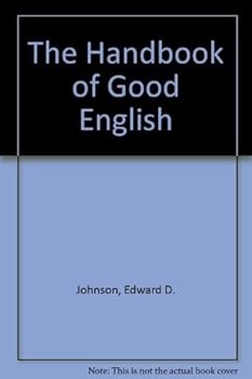 Hardcover The Handbook of Good English Book