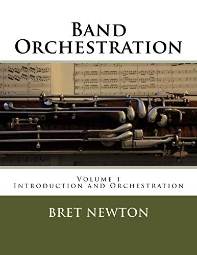 Band Orchestration: Volume 1 - Orchestration
