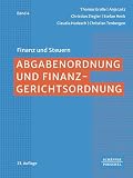 Abgabenordnung und Finanzgerichtsordnung (Finanz und Steuern 4)