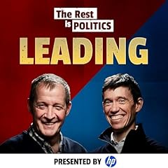Couverture de The Rest Is Politics: Leading