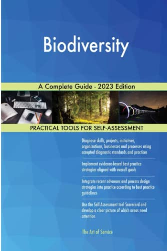 Biodiversity A Complete Guide - 2023 Edition