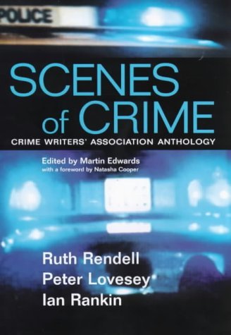 Scenes of Crime: CWA Anthology 2000