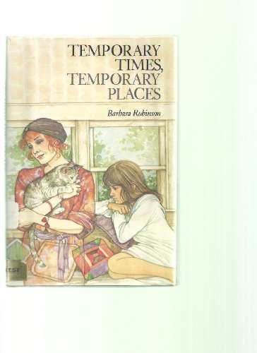 Temporary Times, Temporary Places 0060250399 Book Cover