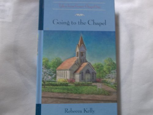 Going To The Chapel B0044Z6YW0 Book Cover