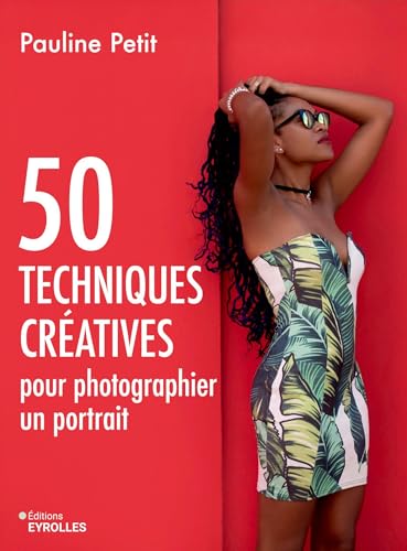 livre 50 techniques créatives pour photographier un portrait