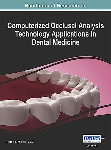 Handbook of Research on Computerized Occlusal Analysis Technology Applications in Dental Medicine (2 Volumes)