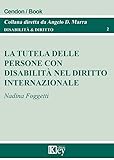 La Tutela Delle Persone Con Disabilità Nel Diritto Internazionale - 2