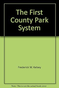 Hardcover The First County Park System Book