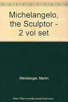 Hardcover Michelangelo: The Sculptor (2 Volumes) Book
