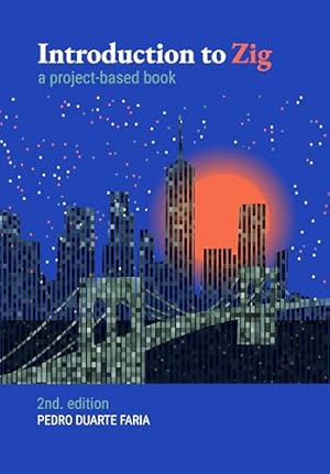 Book cover Introduction to Zig: a project-based book
