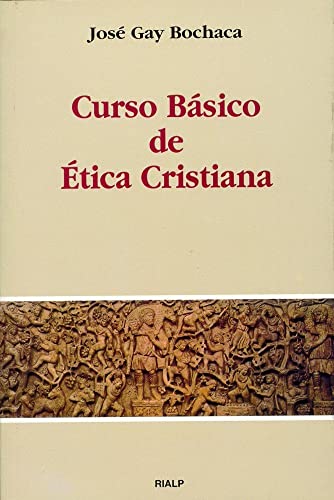 Curso básico de ética cristiana