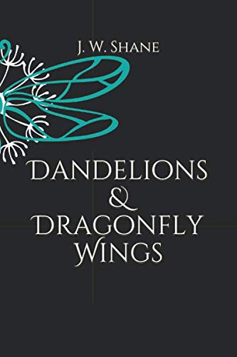 Dandelions & Dragonfly Wings