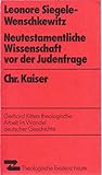 Neutestamentliche Wissenschaft vor der Judenfrage