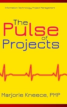 Hardcover The Pulse of Projects Book