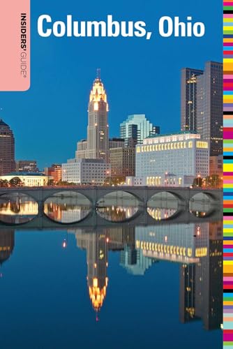 Insiders' Guide® to Columbus, Ohio (Insiders' Guide Series)