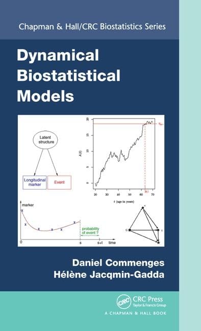 Dynamical Biostatistical Models (Chapman & Hall/CRC Biostatistics Series)
