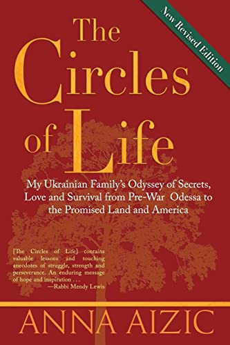 The Circles of Life: My Ukrainian Family's Odyssey of Secrets, Love and Survival