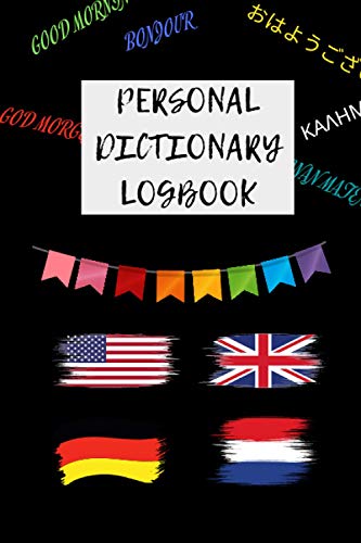 Personal Dictionary Logbook: Make Your Own Dictionary Book. Translate Words As You Want. 6X9