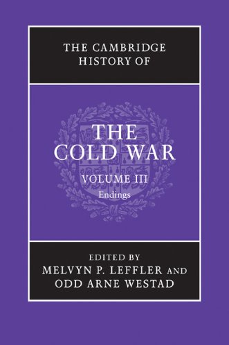 The Cambridge History of the Cold War: Volume 3, Endings