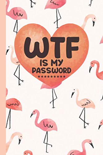 Wtf Is My Password: Small Password Book Organizer 6