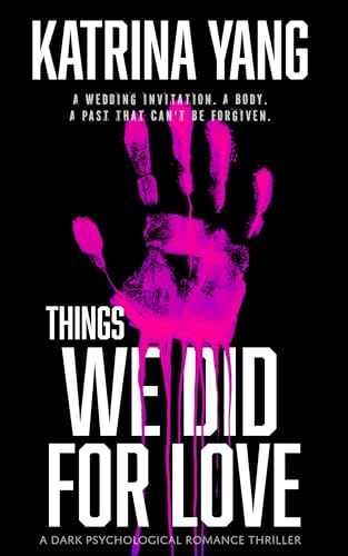 Things We Did For Love