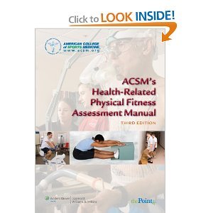 ACSMs Health Related Physical Fitness Assessment Manual byMedicine