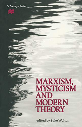 Marxism, Mysticism and Modern Theory (St Antony's Series)