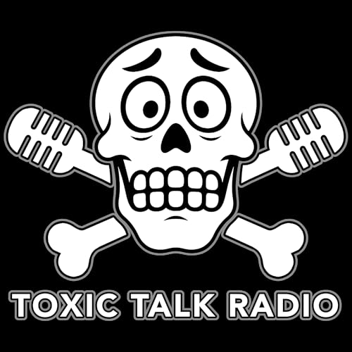 Toxic Talk Radio Titelbild