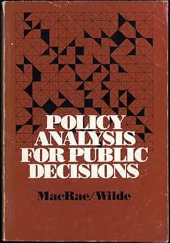 Paperback Policy analysis for public decisions (The Duxbury Press series on public policy) Book