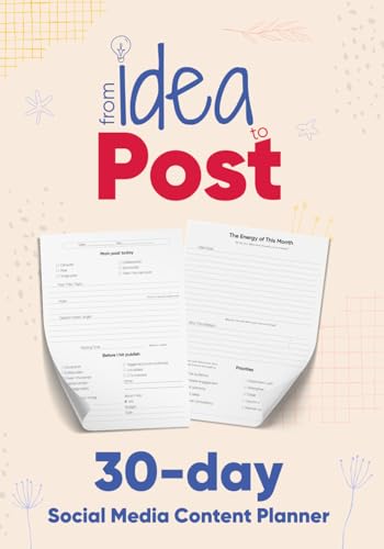 From Idea to Post: 30-Day Social Media Content...